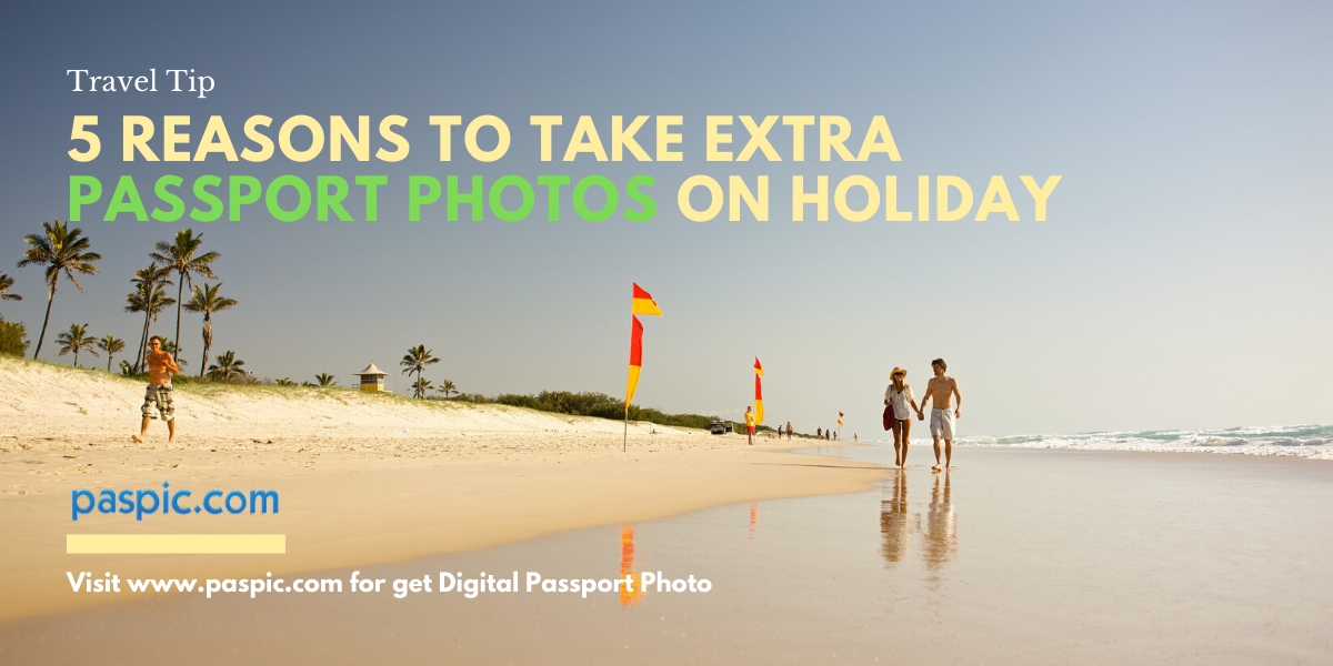 5 reasons to take extra passport photos on holiday -Paspoc